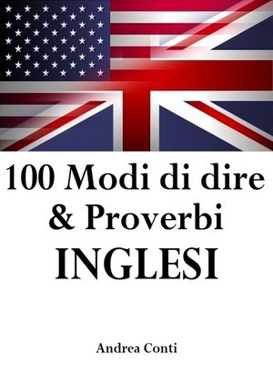 cover image of 100 Modi di Dire & Proverbi INGLESI